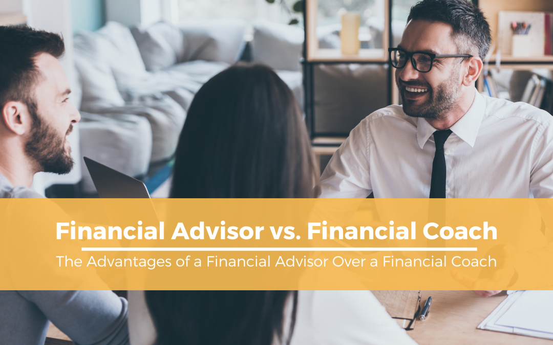 Financial Advisor vs. Financial Coach: What’s The Difference?