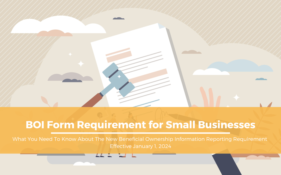 FinCEN’s BOI Form Requirement for Small Businesses