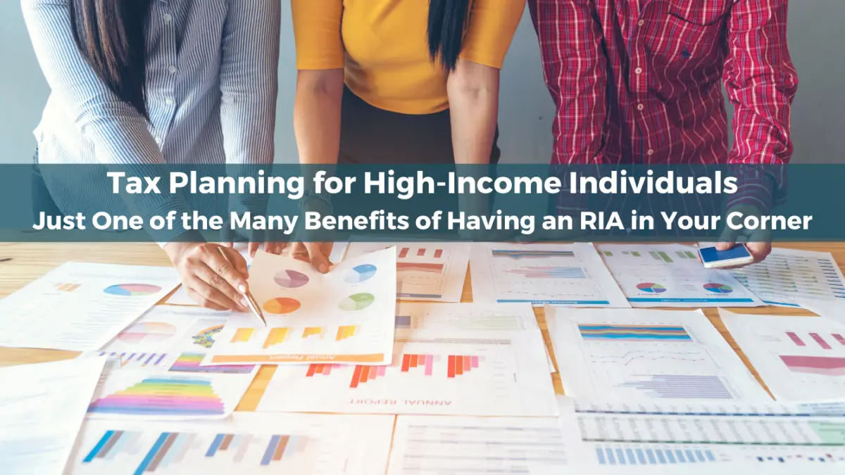 Tax Planning for High-Income Individuals - Rhame Gorrell Wealth Management The Woodlands