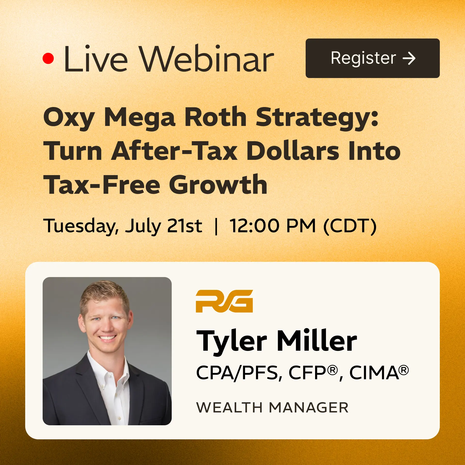 Promotional webinar banner: orange gradient with 'Live Webinar', a 'Register' button, and a speaker headshot of Tyler Miller with credentials nearby.