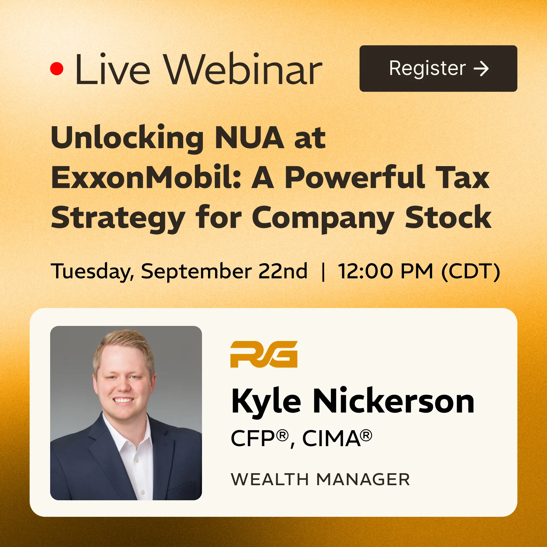Promotional banner advertising a live webinar: the headline reads 'Unlocking NUA at ExxonMobil: A Powerful Tax Strategy for Company Stock' with date/time information and a speaker photo of Kyle Nickerson on a rounded card against a gold background.